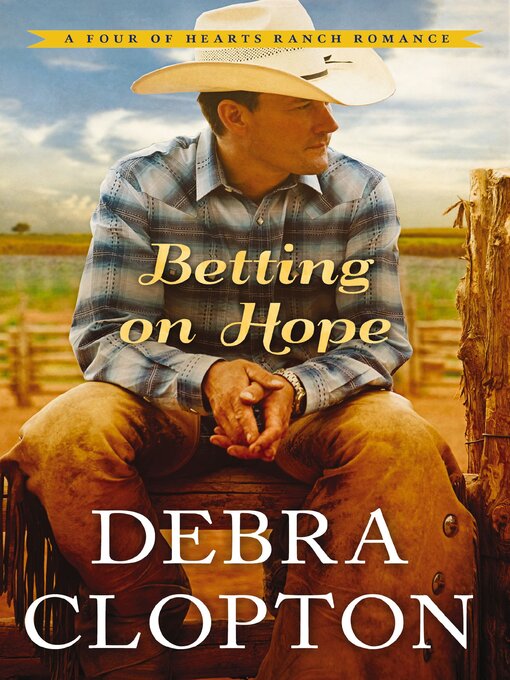 Title details for Betting on Hope by Debra Clopton - Wait list